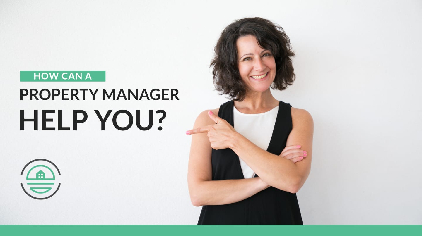 How can a Property Manager help You?| GOPM