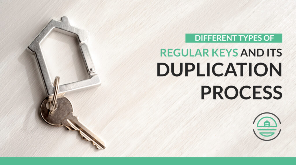 Different-Types-of-Regular-Keys-and-its-Duplication-Process