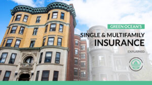green-oceans-single-and-multifamily-insurance