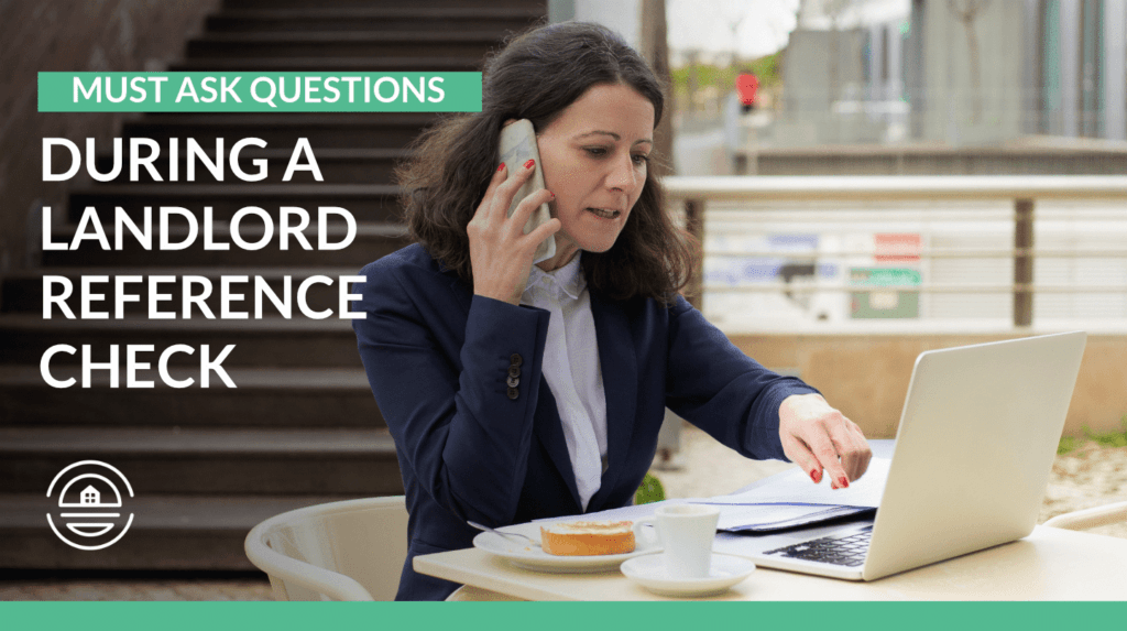 Must Ask Questions During A Landlord Reference Check Green Ocean 