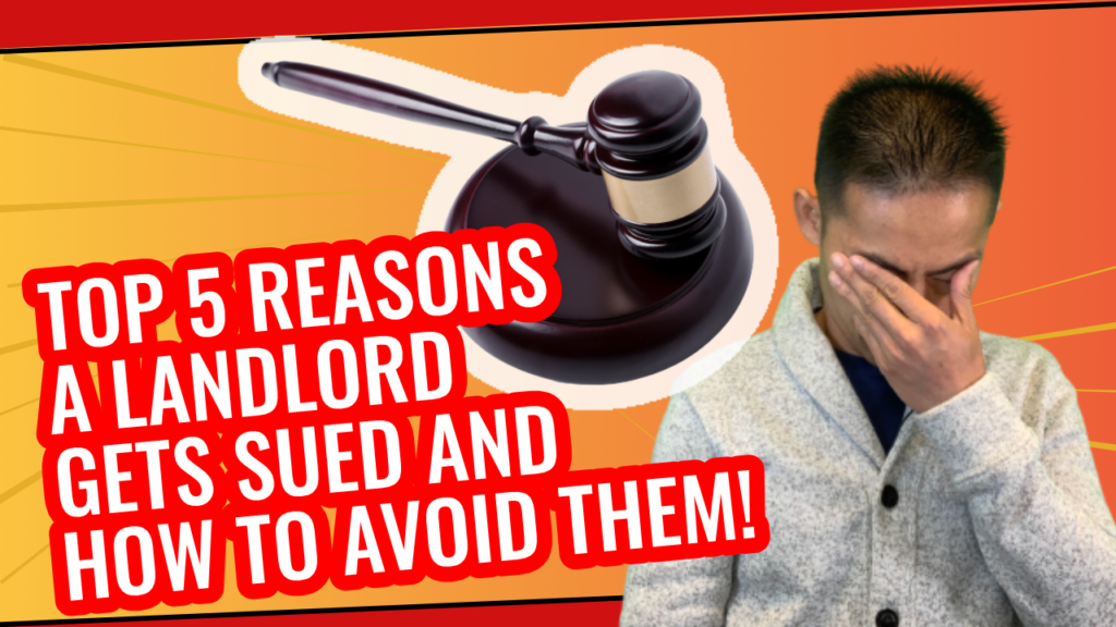 Top-5-Reasons-a-Landlord-gets-SUED-and-how-to-AVOID-them