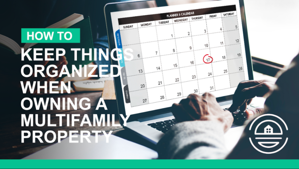 How-to-keep-things-organized-when-owning-a-multifamily-property