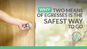 Why-Two-Means-of-Egresses-is-the-Safest-Way-to-Go