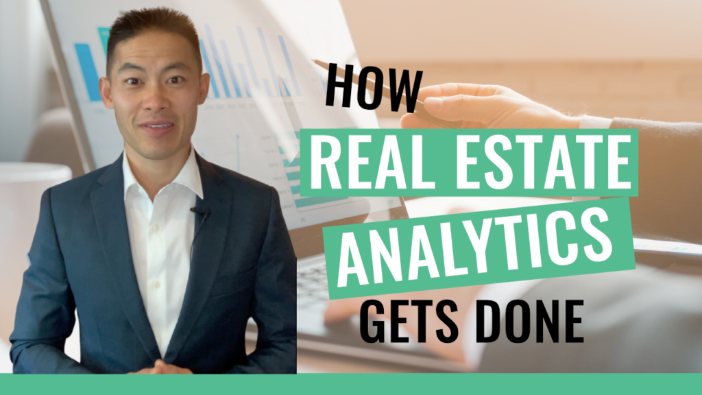 How Real Estate Analytics Gets Done