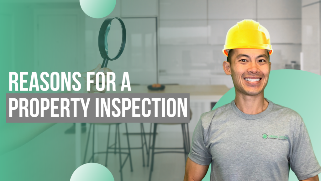 Reasons For A Property Inspection and Why Is It Important