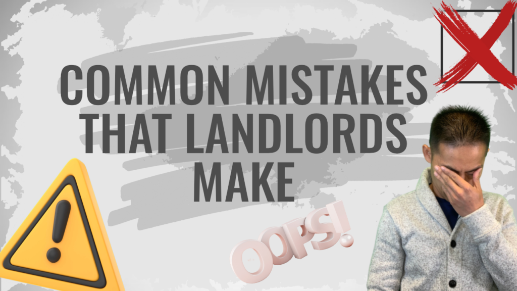 Common Mistakes that Landlords Make