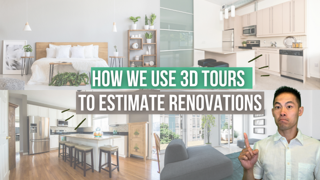 using 3d tours to estimate out a renovation