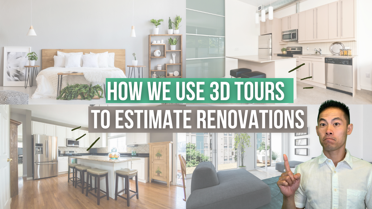 How we use 3D tours to estimate renovations