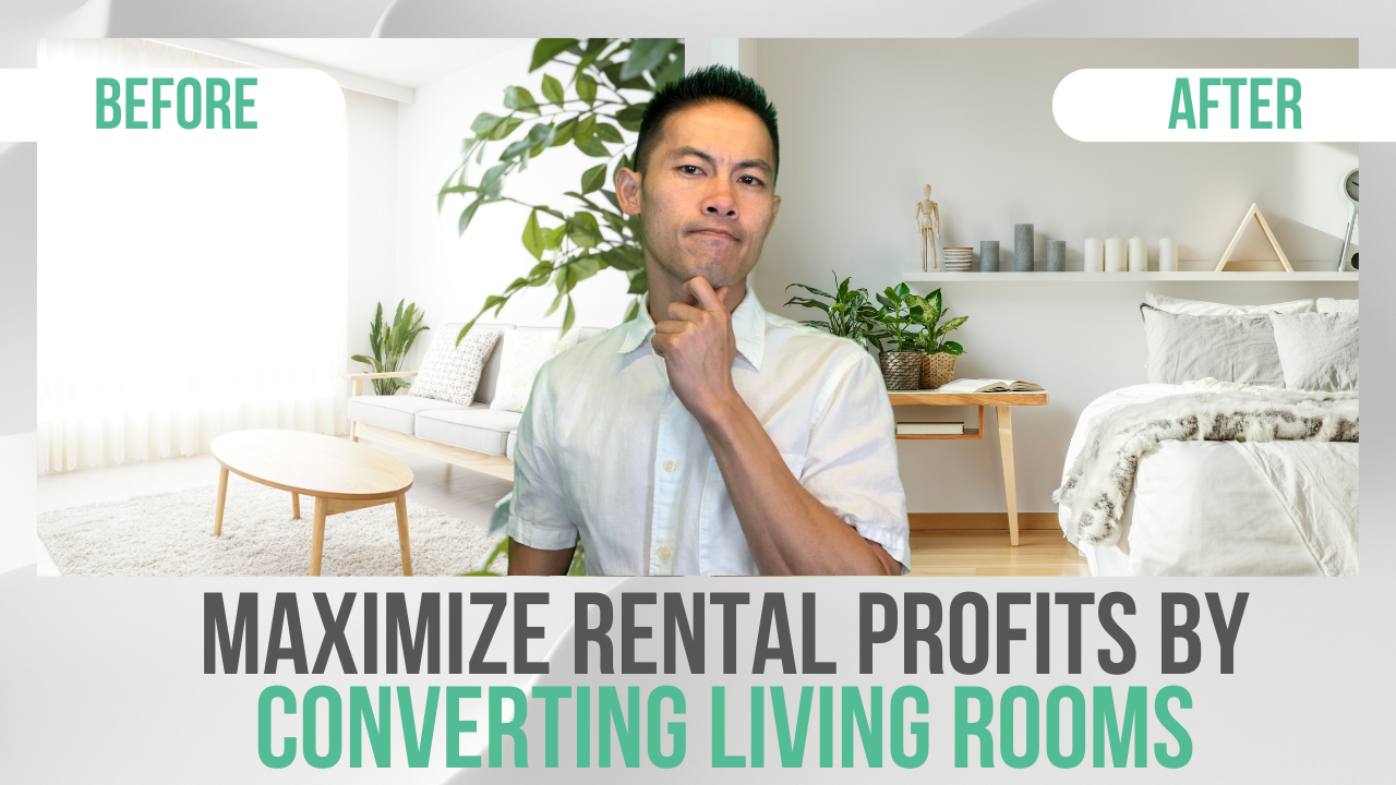 Maximize rental profits by converting living rooms