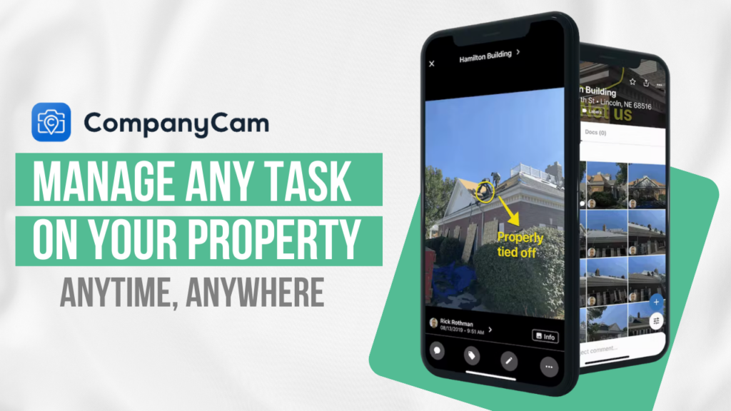 Managing ANY TASK on your property ANYTIME, ANYWHERE using CompanyCam