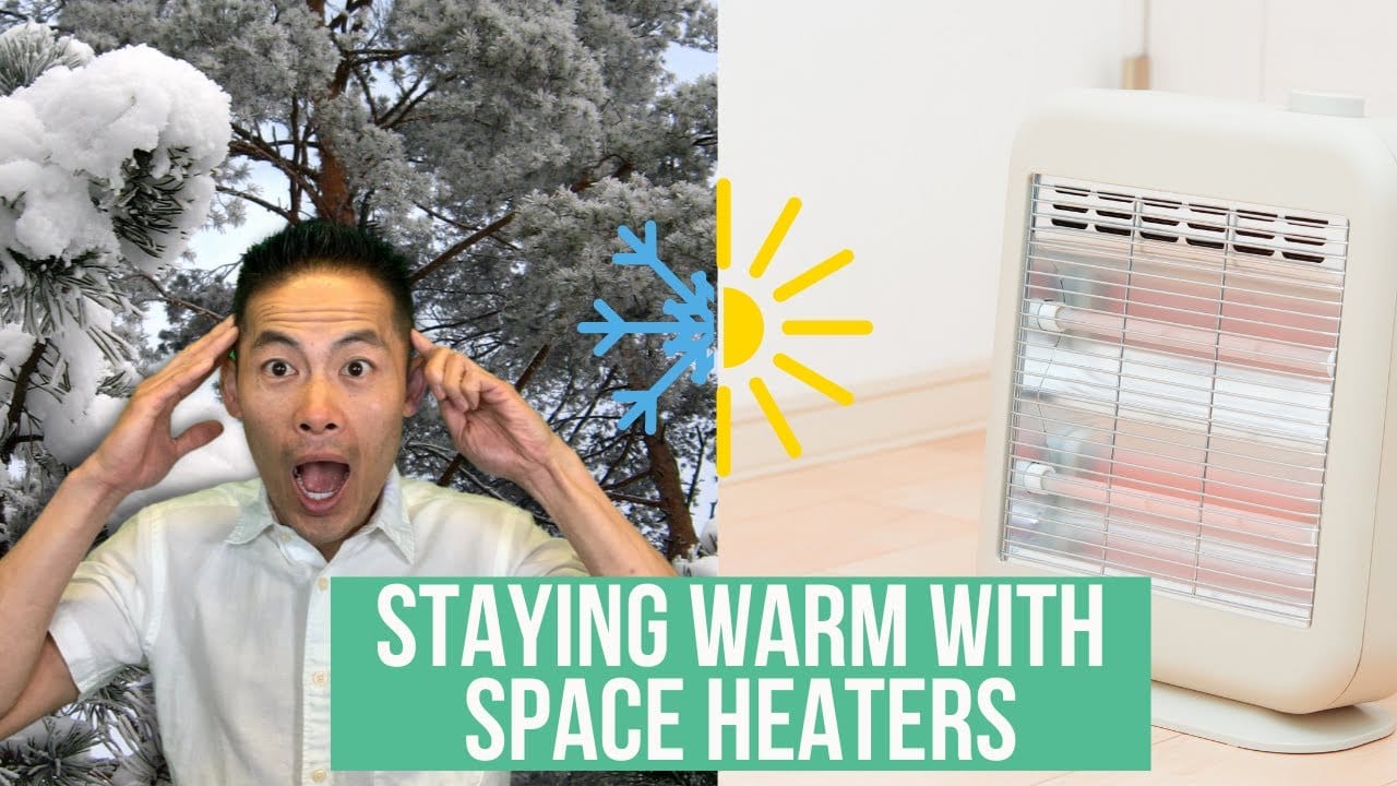 Staying Warm with Space Heaters