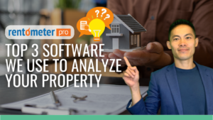 Top 3 Software We Use to Analyze Your Property