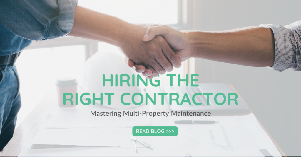 Hiring the Right Contractor Mastering Multi-Property Maintenance