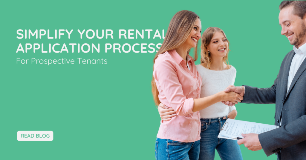 How to Simplify the Rental Application Process for Prospective Tenants