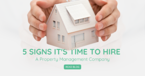 5 Signs It’s Time to Hire a Property Management Company (Thumbnail)