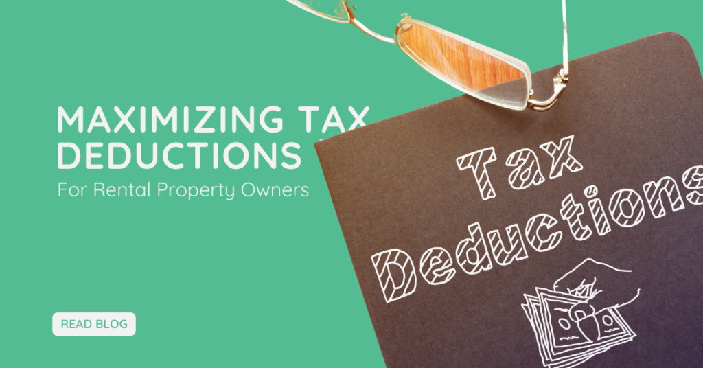 Maximizing Tax Deductions for Rental Property Owners