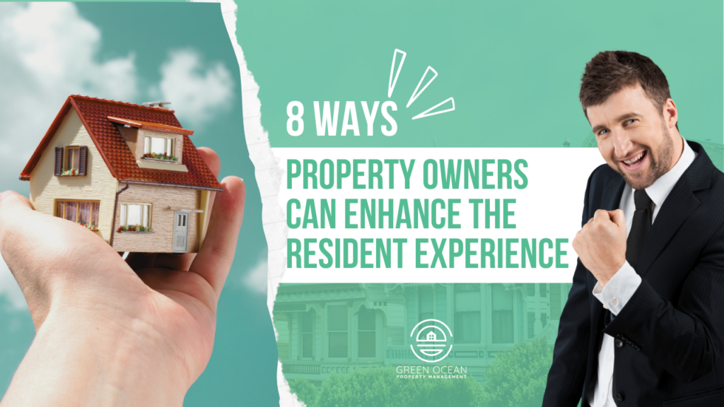 6 8 Ways Property Owners Can Enhance the Resident Experience