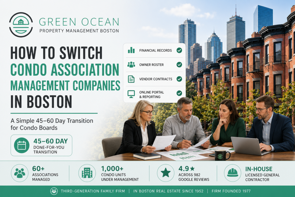 Green Ocean Property Management Boston helping condo associations switch management companies through a streamlined 45–60 day transition process.