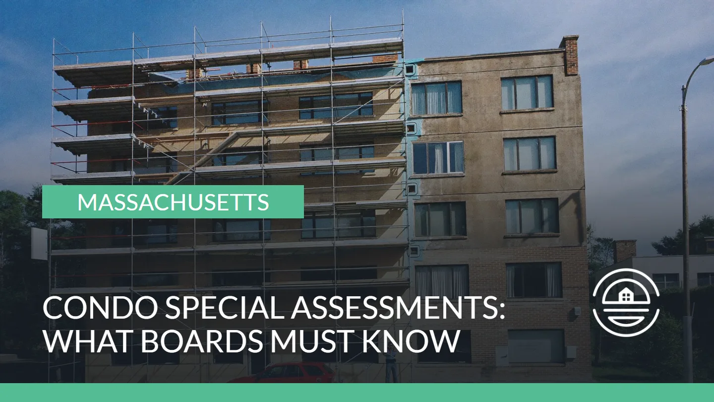 Condo Special Assessments in Massachusetts: What Boards Must Know - Green Ocean Property Management
