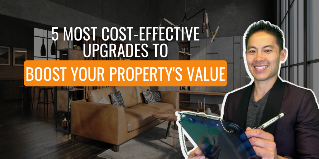 5 Most Cost-Effective Upgrades to Boost Your Property's Value