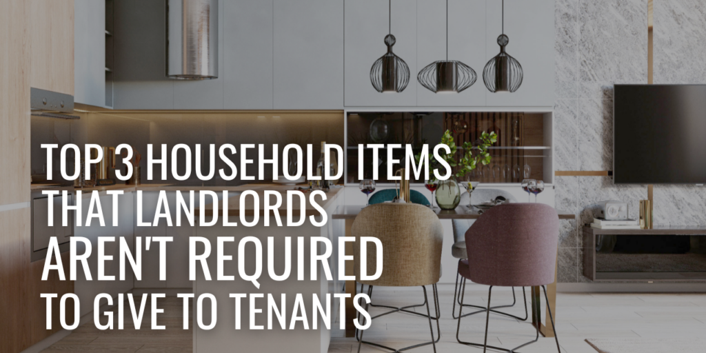 Household Items Landlords Aren't Required to Provide
