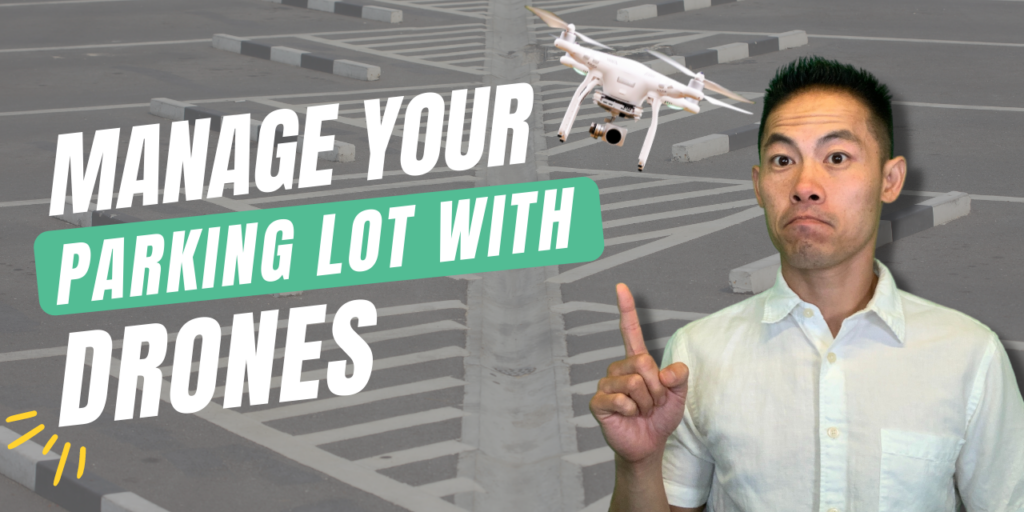 Manage your parking lots with a drone